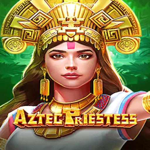 Discover the Mystical World of AztecPriestess on 4AA.COM Platform-Oficial Slots Brasil #1
