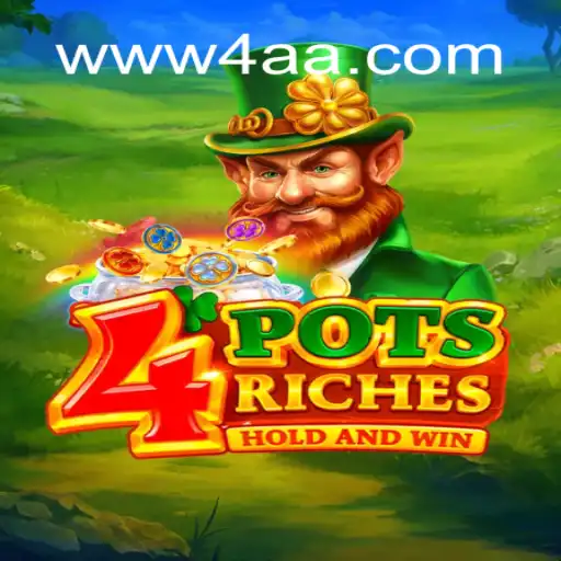 Exploring the Exciting World of 4potsriches on 4AA.COM: Oficial Slots Brasil #1