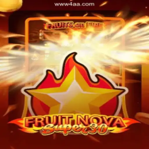 Explore FruitrNovaSupe30: The Ultimate Gaming Experience on 4AA.COM Platform-Oficial Slots Brasil #1