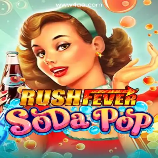 RushFeverSodaPop: The Slot Game Revolutionizing 4AA.COM Platform-Oficial Slots Brasil #1